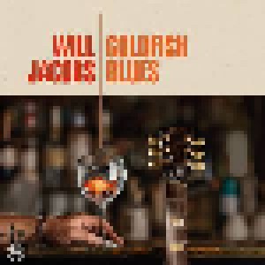Cover - Will Jacobs: Goldfish Blues