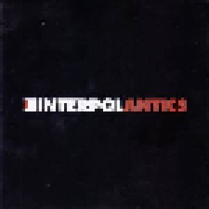Interpol: Antics (CD) - Bild 3