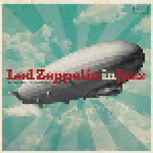 Cover - Joshua Redman Elastic Band: Led Zeppelin In Jazz