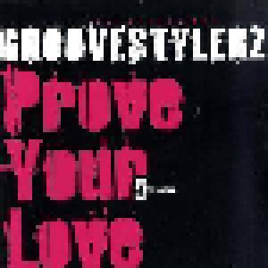 Groovestylerz: Prove Your Love - Cover