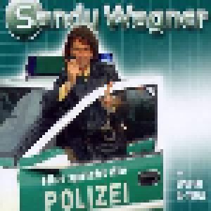 Sandy Wagner: Hier Spricht Die Polizei (Single-CD) - Bild 1