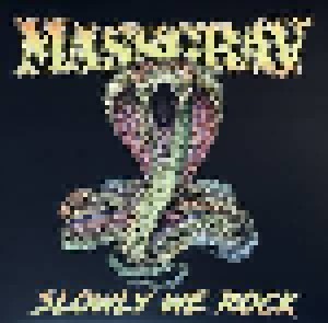 Massgrav: Slowly We Rock (LP) - Bild 1