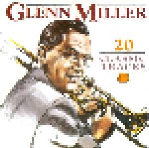 Glenn Miller: 20 Classic Tracks (CD) - Bild 1