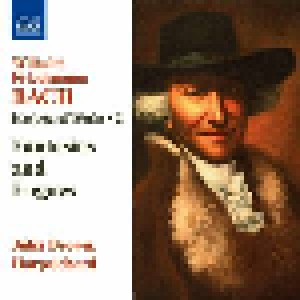 Cover - Wilhelm Friedemann Bach: Fantasias And Fugues