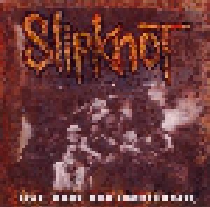Cover - Slipknot: Live, Rare And Unreleased