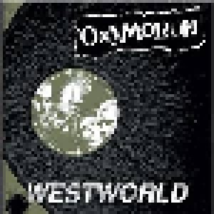 Oxymoron: Westworld (12") - Bild 1
