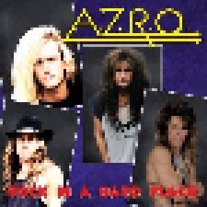 Cover - A.Z.R.O.: Rock In A Hard Place