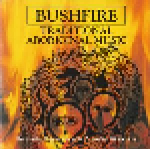 Bushfire: Traditional Aboriginal Music: Wongga & Djunba (CD) - Bild 1