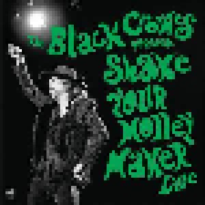 Cover - Black Crowes, The: Black Crowes - Presents Shake Your Money Maker Live, The