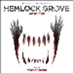 Cover - Nathan Barr: Hemlock Grove - Season Two