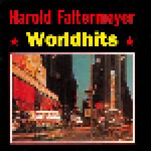 Cover - Harold Faltermeyer: Worldhits