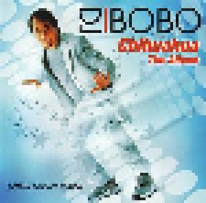 Cover - DJ BoBo: Chihuahua - The Album - Special Summer Edition