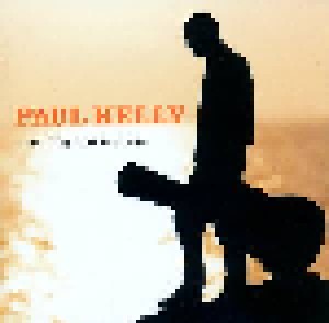 Paul Kelly: ...Nothing But A Dream (CD) - Bild 1