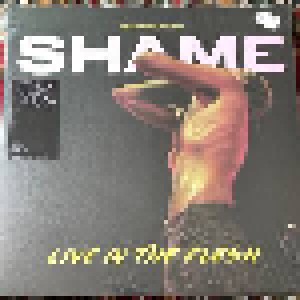 Cover - Shame: Live In The Flesh