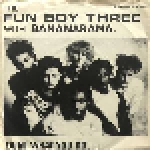 Fun Boy Three With Bananarama: T'aint What You Do .... (7") - Bild 1