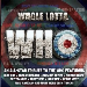 Cover - Joe Elliott, Rick Wakemann & Huw Lloyd-Langton: Whole Lotta Who