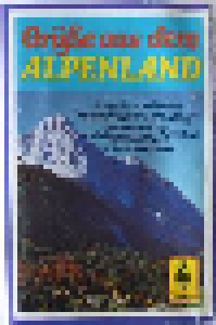  Unbekannt: Grüße Aus Dem Alpenland (Tape) - Bild 1