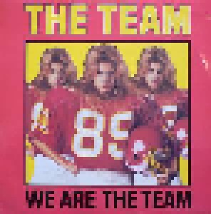 Cover - Team, The: We Are The Team