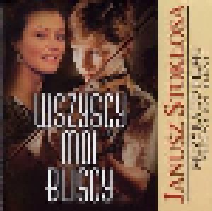 Janusz Stokłosa: Wszyscy Moi Bliscy (CD) - Bild 1