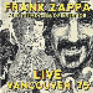 Frank Zappa & The Mothers Of Invention: Live Vancouver 75 (2-CD) - Bild 1