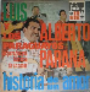 Luis Alberto del Parana & Trio Los Paraguayos: Historia De Un Amor (LP) - Bild 1