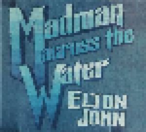 Elton John: Madman Across The Water (2-CD) - Bild 1