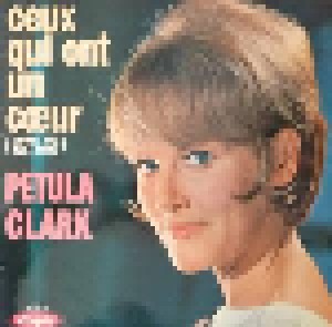 Cover - Petula Clark: Ceux Qui Ont Un Coeur (Anyone Who Had A Heart)