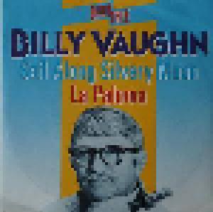 Billy Vaughn: Sail Along Silvery Moon / La Paloma - Cover