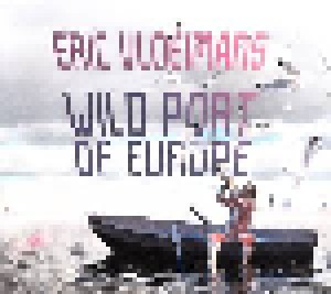 Cover - Eric Vloeimans: Wild Port Of Europe