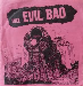 Thee Evil Bad: Fettwetttester (10") - Bild 1