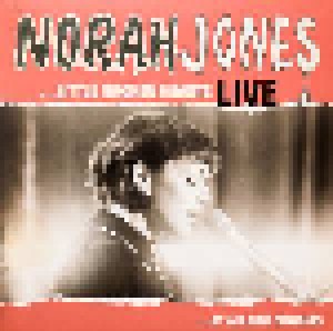 Cover - Norah Jones: ...Little Broken Hearts Live ...At Allaire Studios