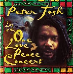Cover - Peter Tosh: Live At The One Love Peace Concert