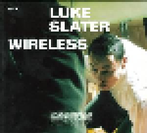 Luke Slater: Wireless (CD) - Bild 1