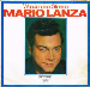 Cover - Mario Lanza: Wunder Einer Stimme