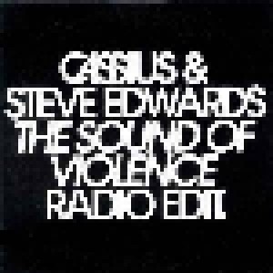 Cassius & Steve Edwards: The Sound Of Violence (Promo-Single-CD) - Bild 1