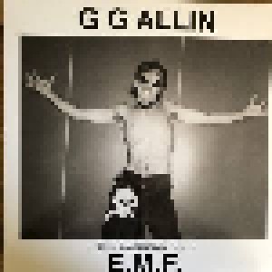 GG Allin & The Scumfucs: E.M.F. (LP) - Bild 1
