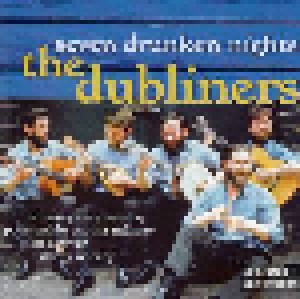 The Dubliners: Seven Drunken Nights (CD) - Bild 1