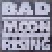 Bad Moon Rising: Bad Moon Rising (CD) - Thumbnail 7