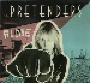 Pretenders: Alone / Alive (2-CD) - Bild 1