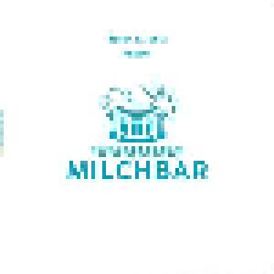Cover - Blank & Jones Feat. Mike Francis: Milchbar