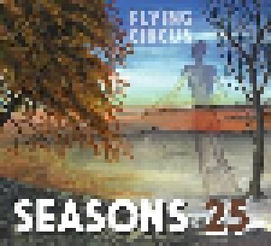Flying Circus: Seasons 25 (CD) - Bild 1