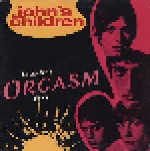 John's Children: The Legendary Orgasm Album (LP) - Bild 1