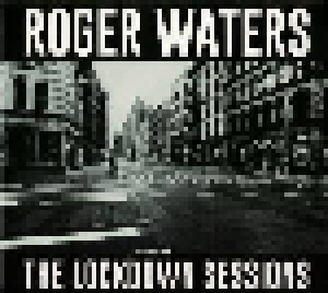 Cover - Roger Waters: Lockdown Sessions, The