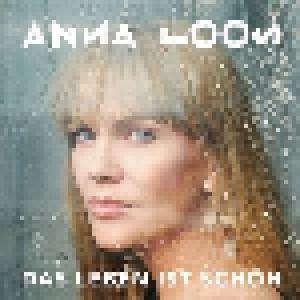 Cover - Anna Loos: Leben Ist Schön, Das