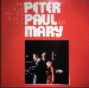 Peter, Paul And Mary: The Most Beautiful Songs Of Peter, Paul And Mary (2-LP) - Bild 1