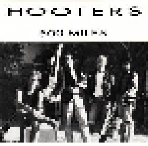 The Hooters: 500 Miles (7") - Bild 1