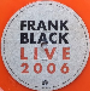 Frank Black: Live 2006 (LP) - Bild 4