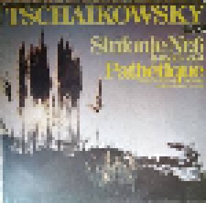 Pjotr Iljitsch Tschaikowski: Sinfonie Nr. 6 H-Moll, Op. 74 "Pathétique" (LP) - Bild 1