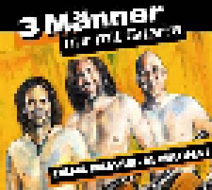 3 Männer Nur Mit Gitarre: Oana Muass Ja Macha! (CD) - Bild 1