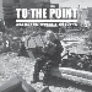 Cover - To The Point: Songs That Come To Mind When Thinking Of You